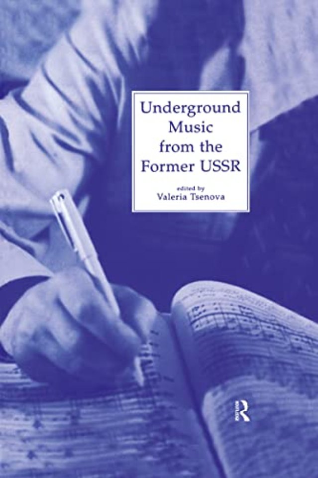 Underground Music from the Former USSR