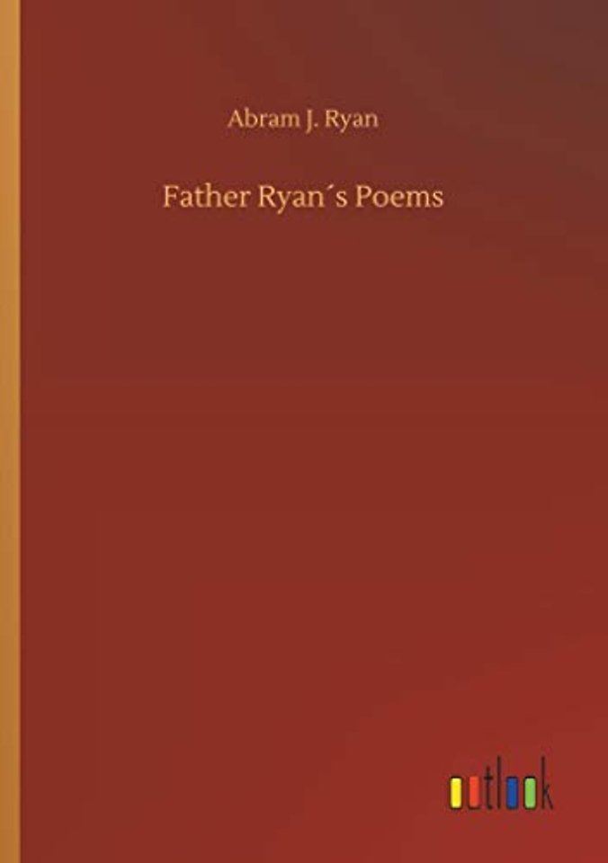Father Ryan´s Poems