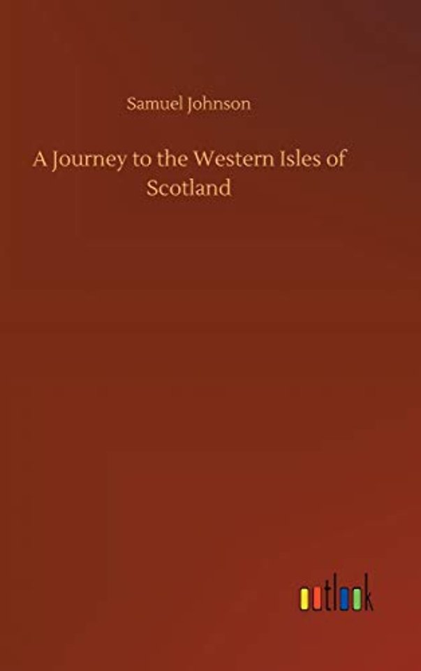 A Journey to the Western Isles of Scotland