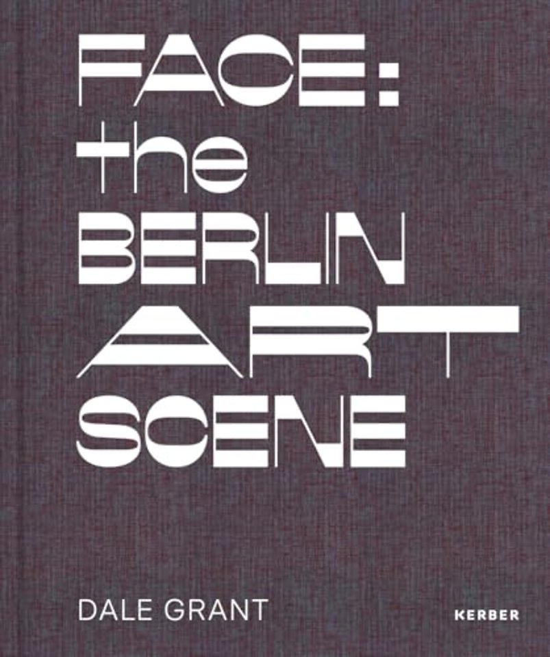 Face: the Berlin Art Scene
