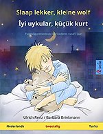 Sefa Prentenboeken in Twee Talen- Slaap lekker, kleine wolf - İyi uykular, küçük kurt (Nederlands - Turks)