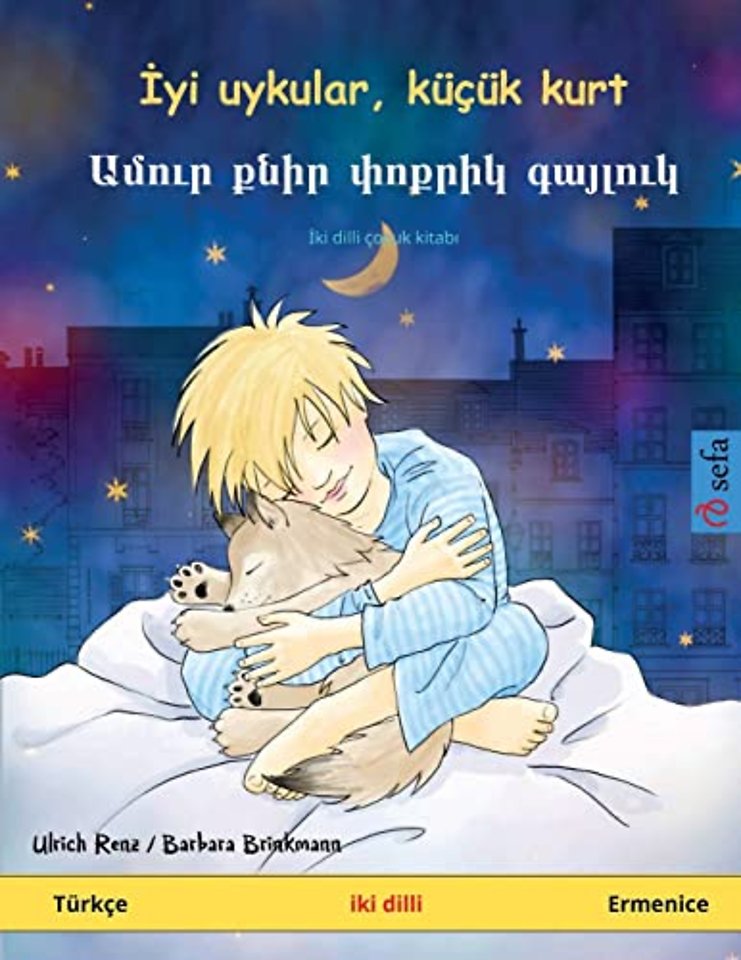 İyi uykular, kucuk kurt - Ամուր քնիր փոքրիկ գայլուկ (Turkce - Ermenice)