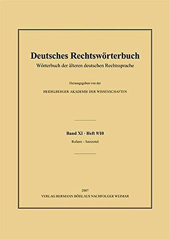 Deutsches Rechtswörterbuch; Wörterbuch der älteren deutschen Rechtssprache