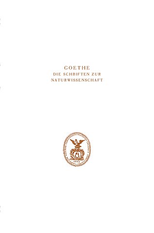 Goethe. Die Schriften zur Naturwissenschaft (Leopoldina)