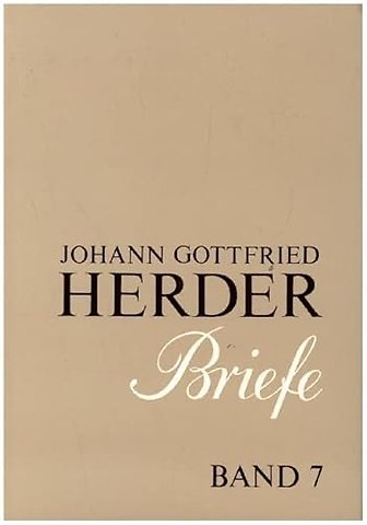 Johann Gottfried Herder. Briefe.