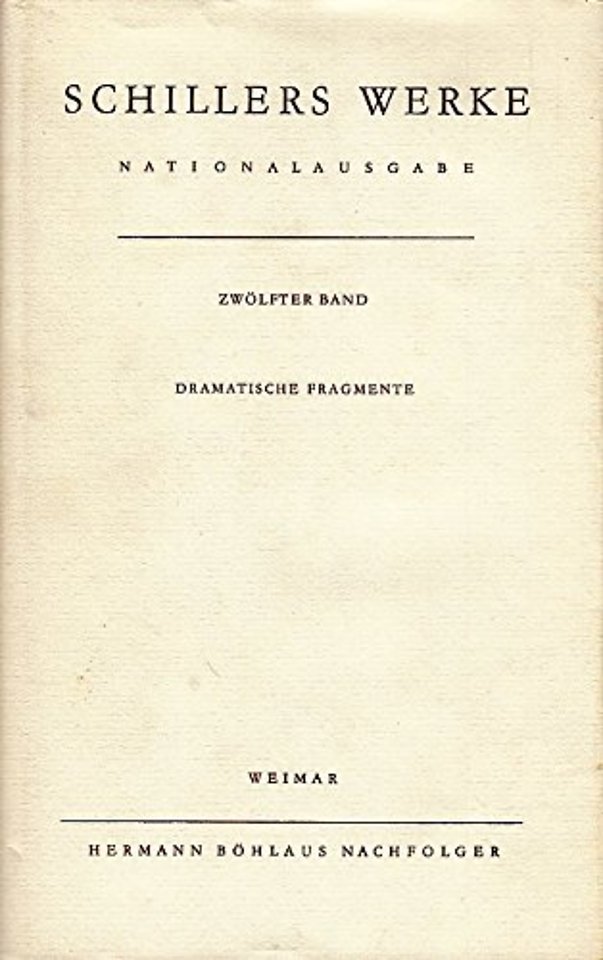 Schillers Werke. Nationalausgabe