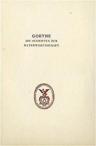 Goethe. Die Schriften zur Naturwissenschaft (Leopoldina)