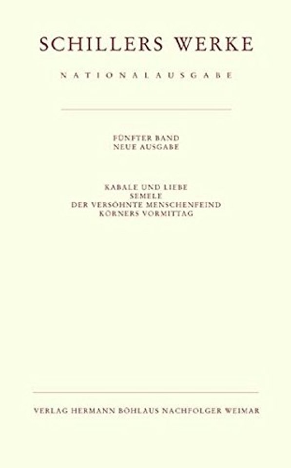 Schillers Werke. Nationalausgabe