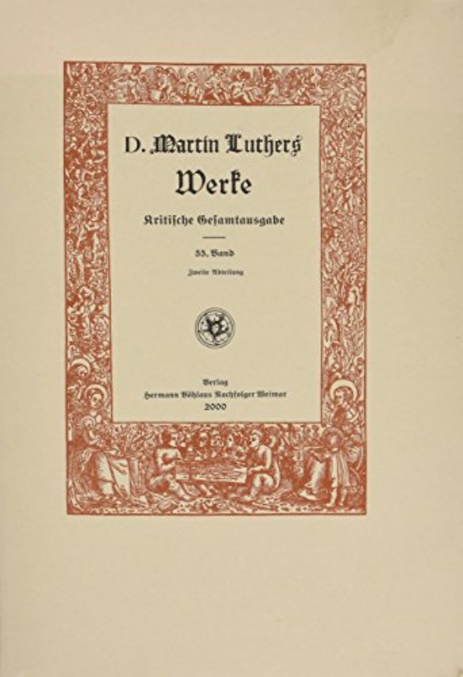 D. Martin Luthers Werke. Kritische Gesamtausgabe (Weimarer Ausgabe)