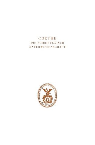 Goethe. Die Schriften zur Naturwissenschaft (Leopoldina)