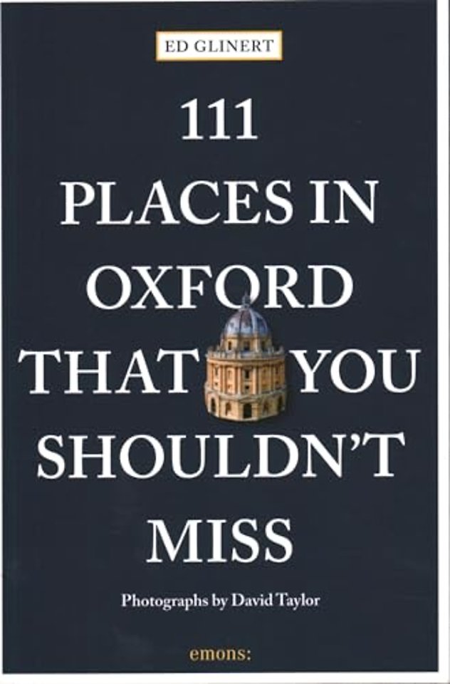 111 Places in Oxford That You Shouldn't Miss