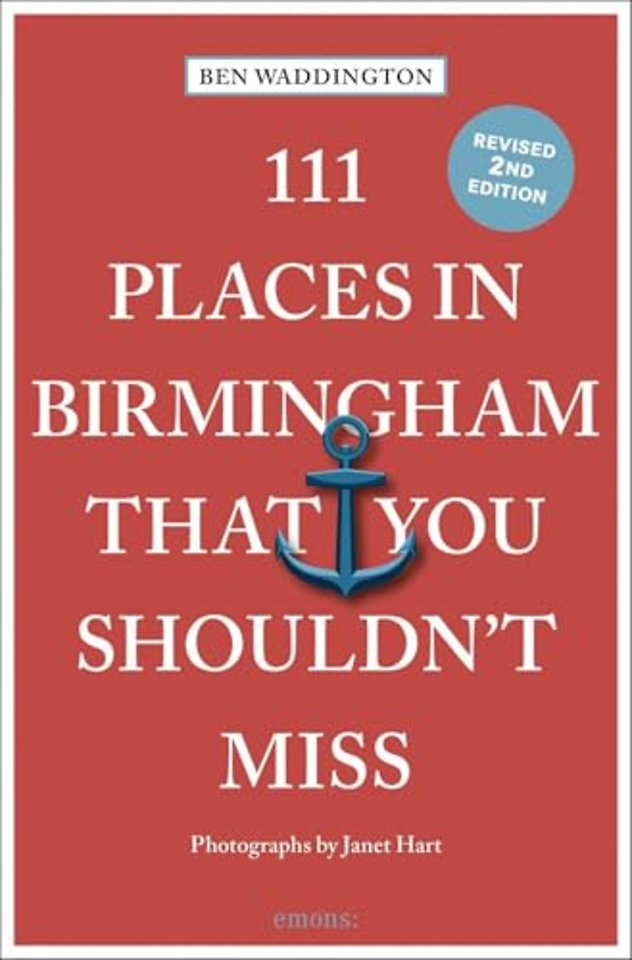 111 Places in Birmingham That You Shouldn't Miss
