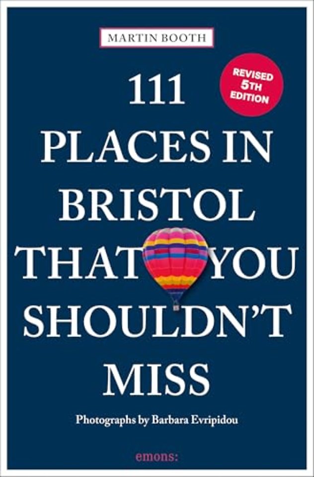 111 Places in Bristol That You Shouldn't Miss