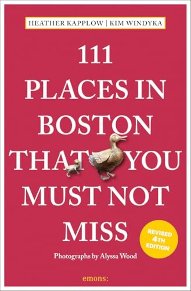 111 Places in Boston That You Must Not Miss