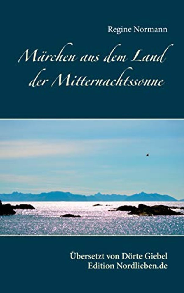 Marchen aus dem Land der Mitternachtssonne