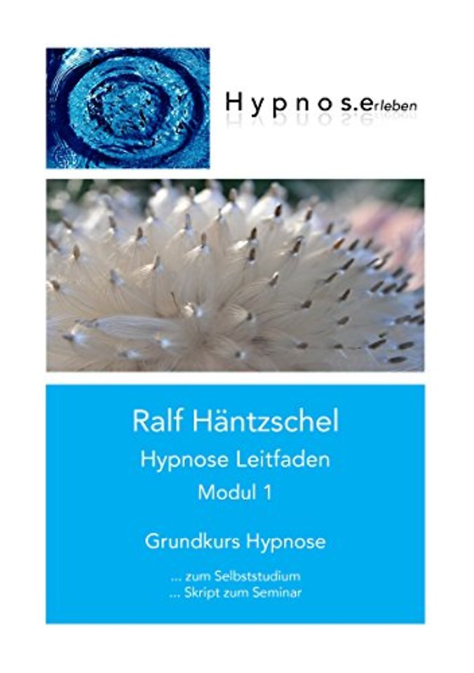 Hypnose Leitfaden Modul 1
