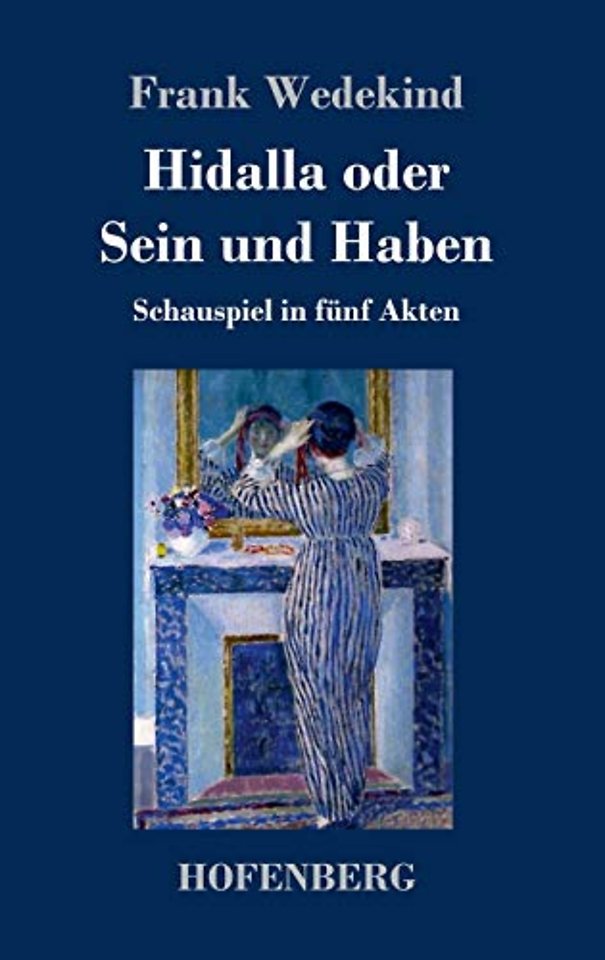 Hidalla oder Sein und Haben