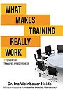 What Makes Training Really Work