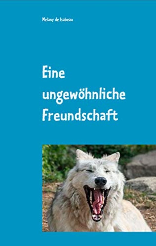 Eine ungewohnliche Freundschaft