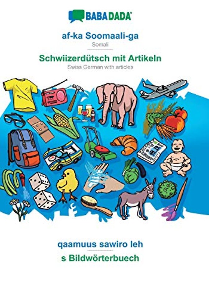 af-ka Soomaali-ga - Schwiizerdutsch mit Artikeln, qaamuus sawiro leh