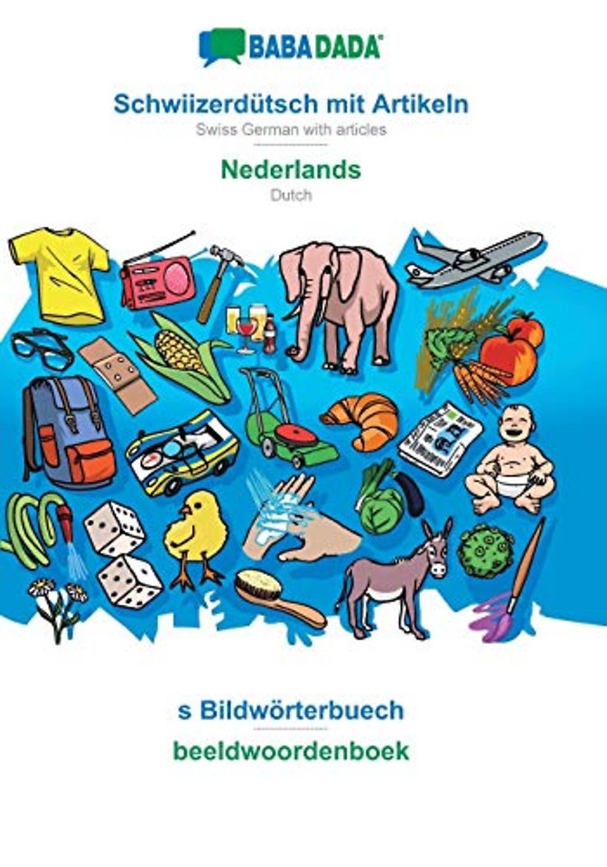 Schwiizerdutsch mit Artikeln - Nederlands, s Bildworterbuech