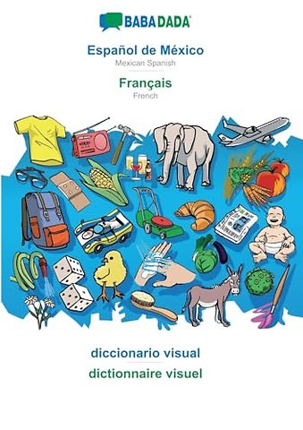 Espanol de Mexico - Francais, diccionario visual