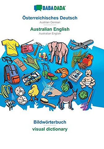 Osterreichisches Deutsch - Australian English, Bildworterbuch