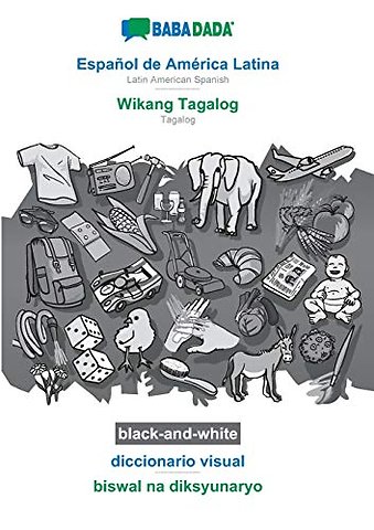 Espanol de America Latina - Wikang Tagalog, diccionario visual, BW