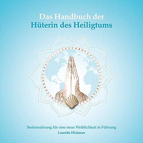 Das Handbuch der Huterin des Heiligtums
