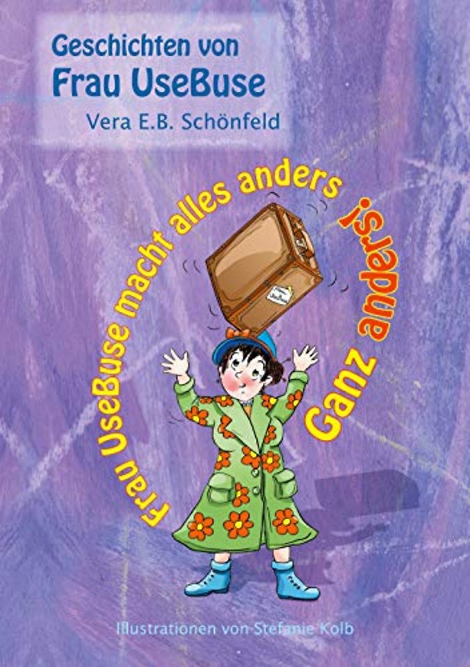 Frau UseBuse macht alles anders