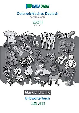 Osterreichisches Deutsch - Korean (in Hangul script), Bildworterbuch, BW