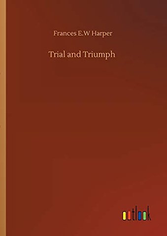 Trial and Triumph