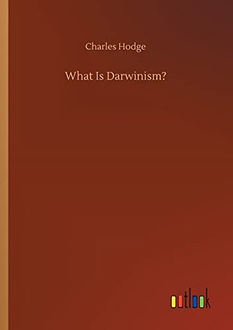 What Is Darwinism?