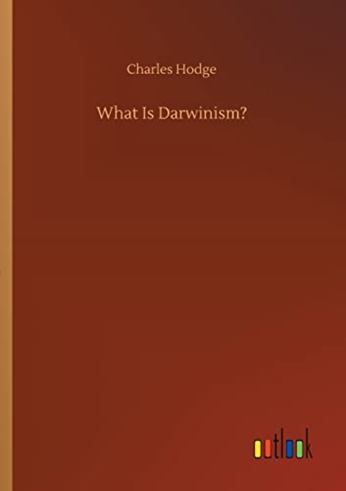 What Is Darwinism?