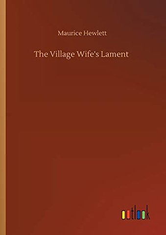 The Village Wife's Lament