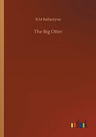 The Big Otter
