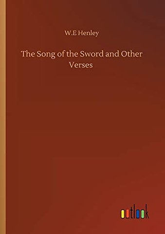 The Song of the Sword and Other Verses