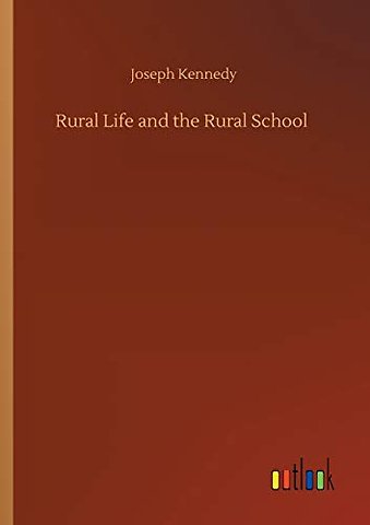 Rural Life and the Rural School