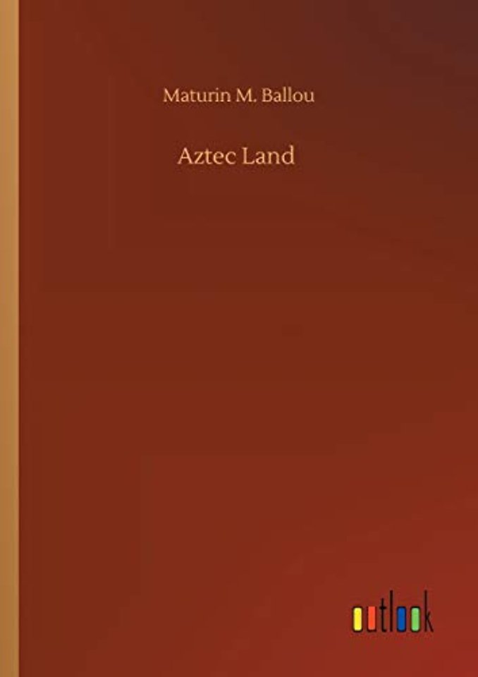 Aztec Land