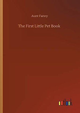 The First Little Pet Book