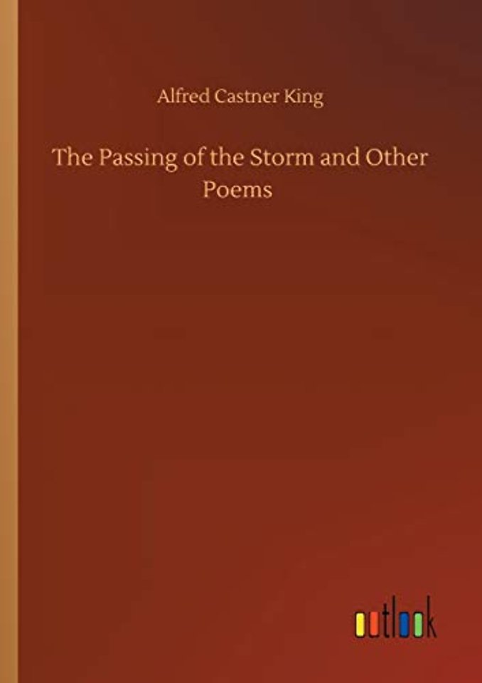 The Passing of the Storm and Other Poems