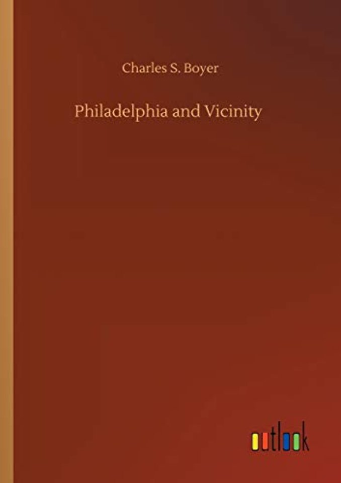 Philadelphia and Vicinity