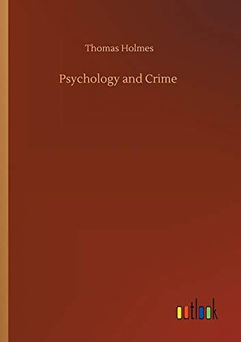 Psychology and Crime
