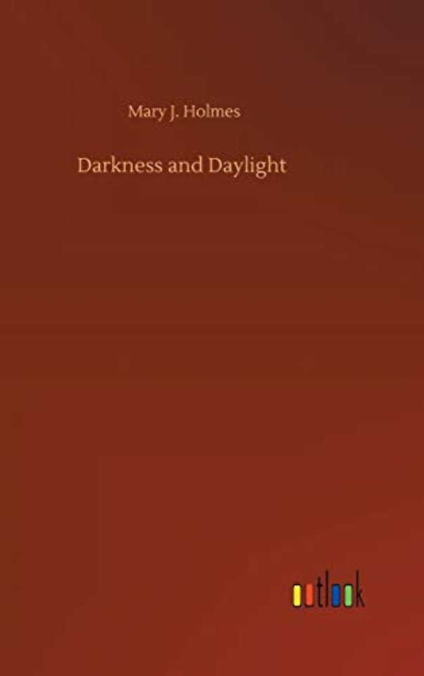 Darkness and Daylight