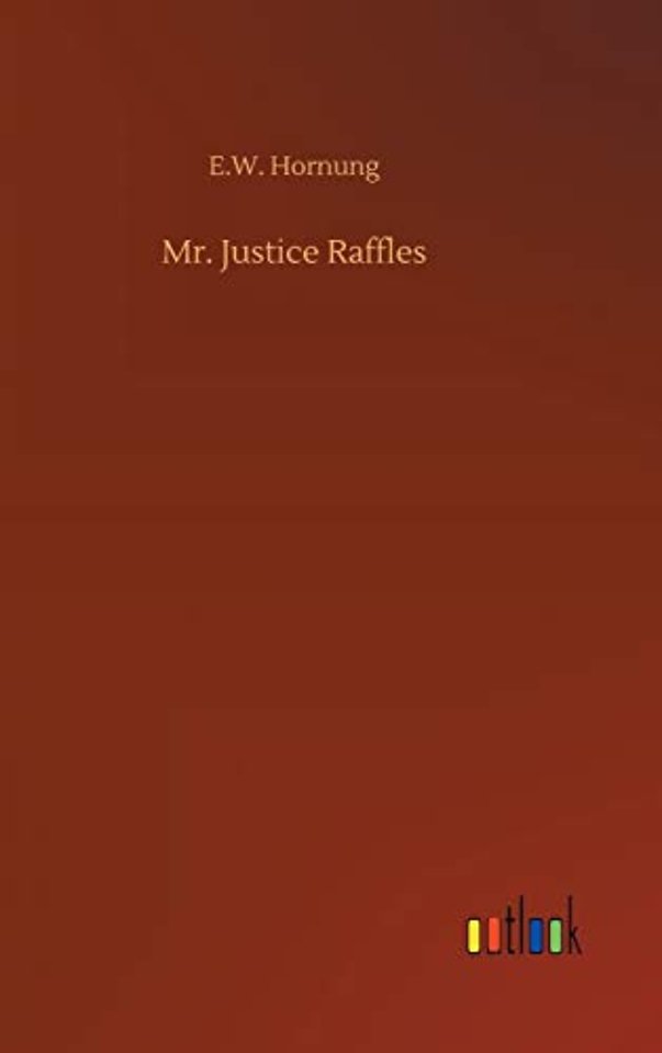 Mr. Justice Raffles