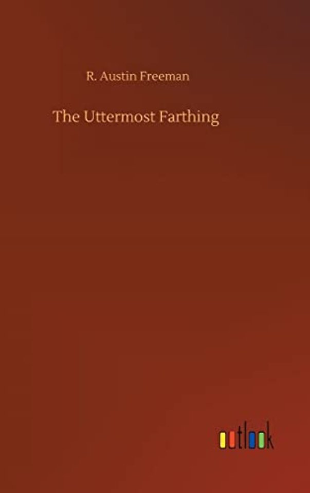 The Uttermost Farthing