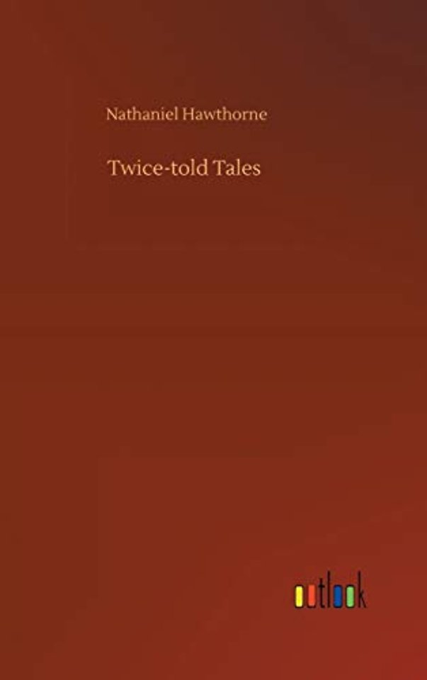 Twice-told Tales