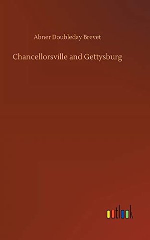 Chancellorsville and Gettysburg