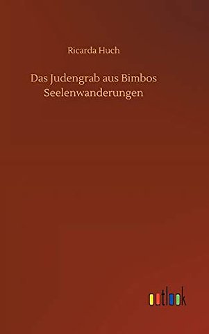 Das Judengrab aus Bimbos Seelenwanderungen