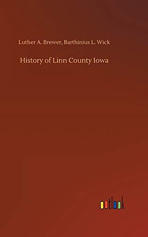 History of Linn County Iowa